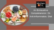 An Exhaustive Comprehension On Anti-Inflammatory Diet