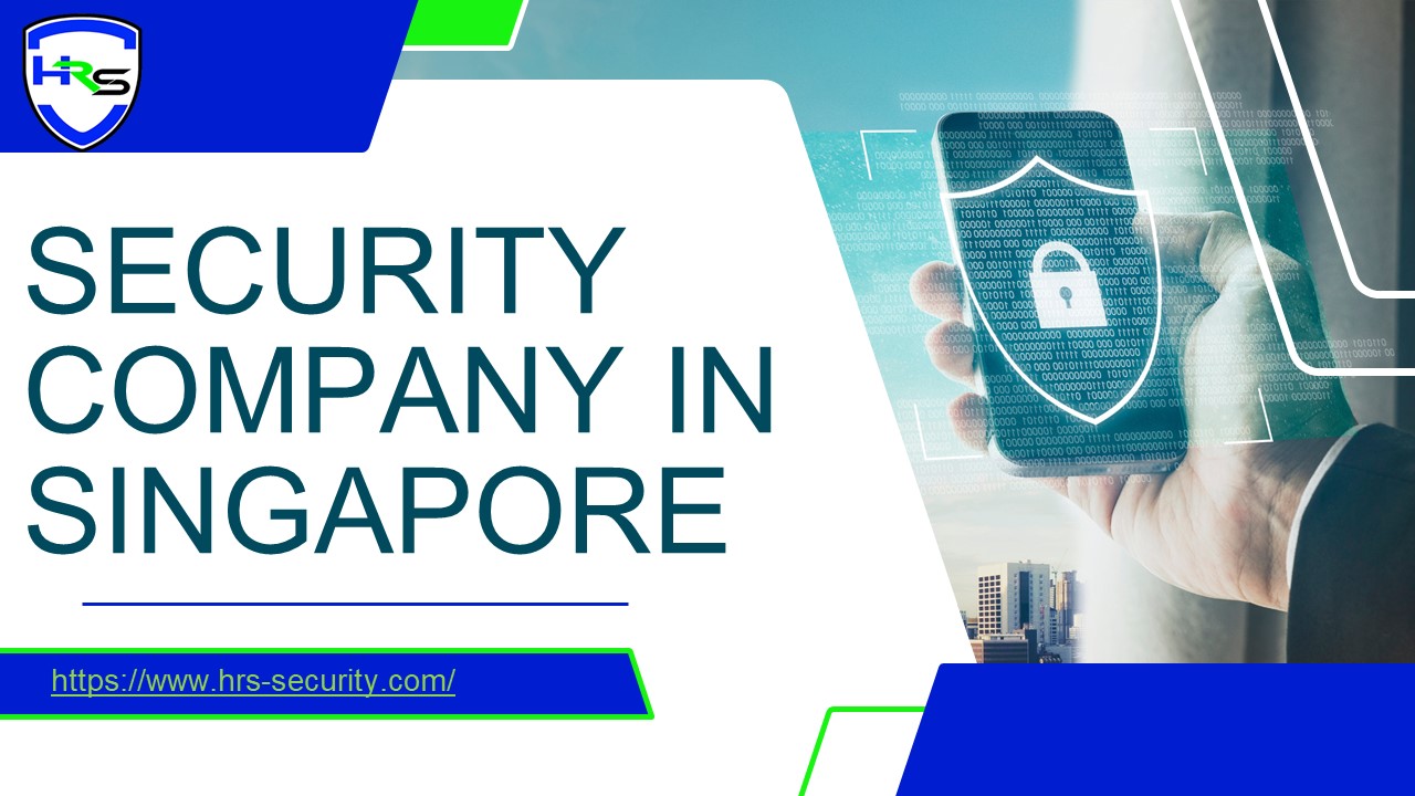 Security Company in singapore
