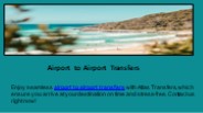 Airport to Airport Transfers