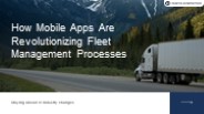 How Mobile Apps Are Revolutionizing Fleet Management Processes