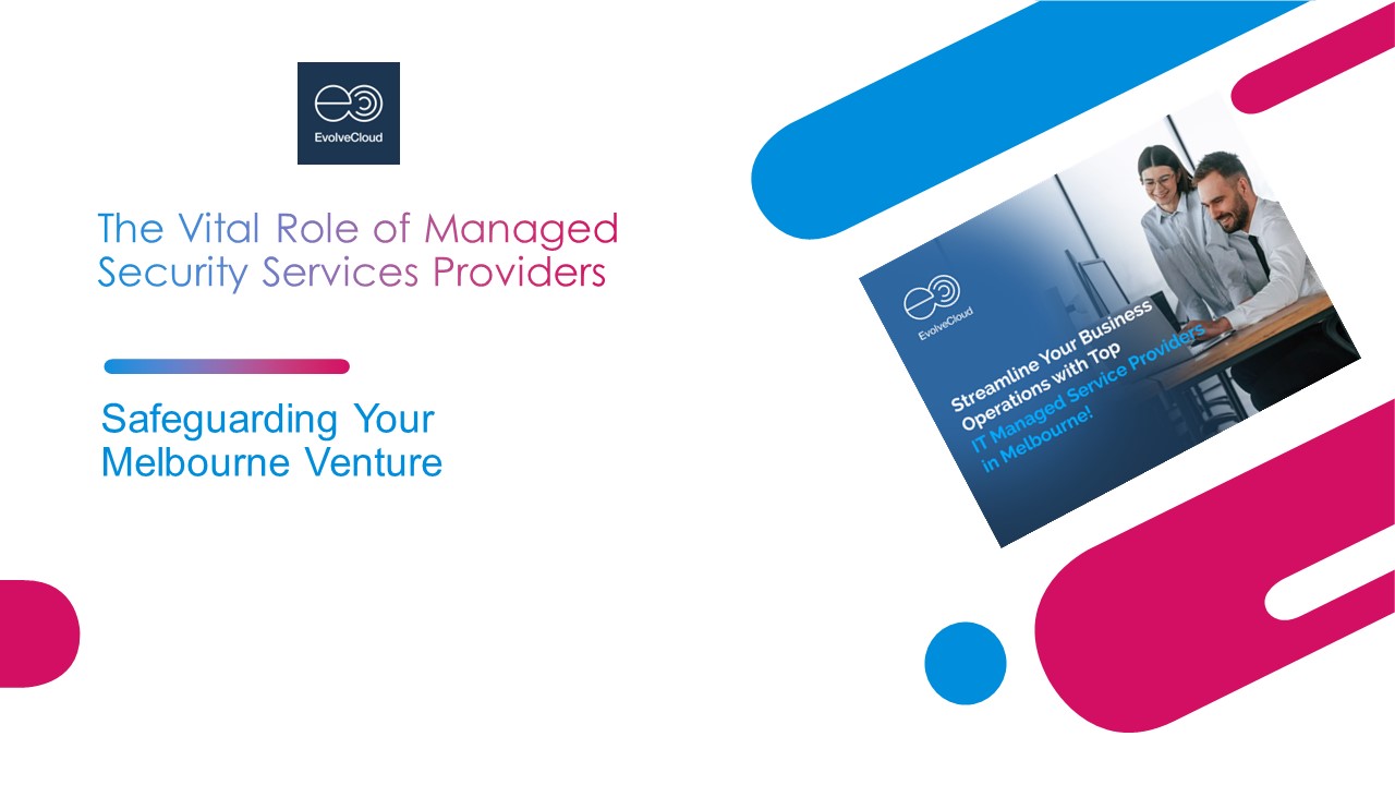 The Vital Role of Managed Security Services Providers