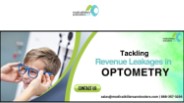 Tackling Revenue Leakages in Optometry