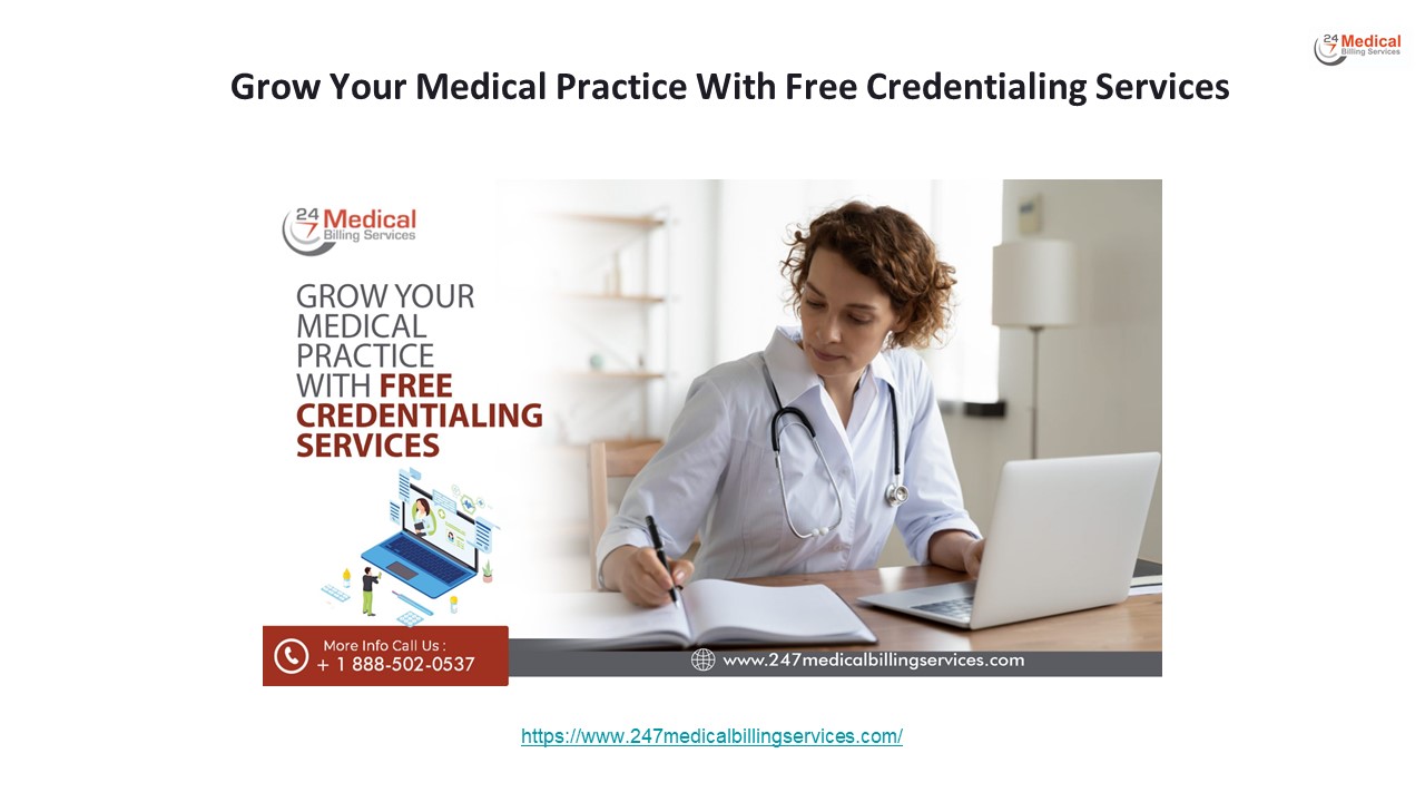 Grow Your Medical Practice With Free Credentialing Services