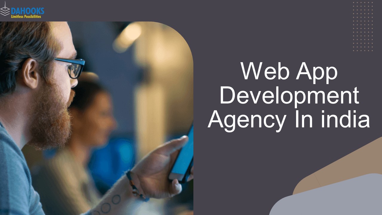 Web App Development Agency In india