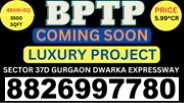 Bptp Ltd. New Launch New Project – 8826997781 #bptpthegoodluxury