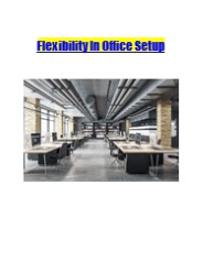 Flexibility In Office Setups