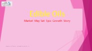 Edible Oils market