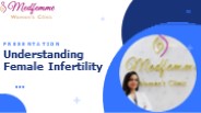 Understanding Female infertility