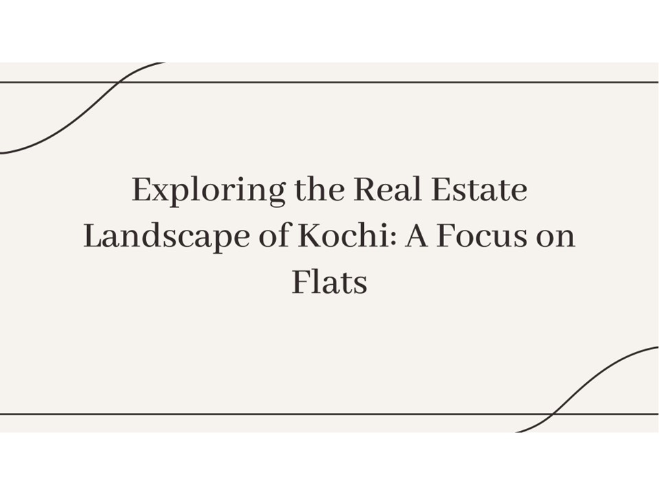 Flats in Kochi
