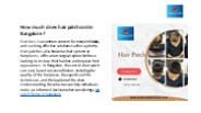 How much does hair patch cost in Bangalore?