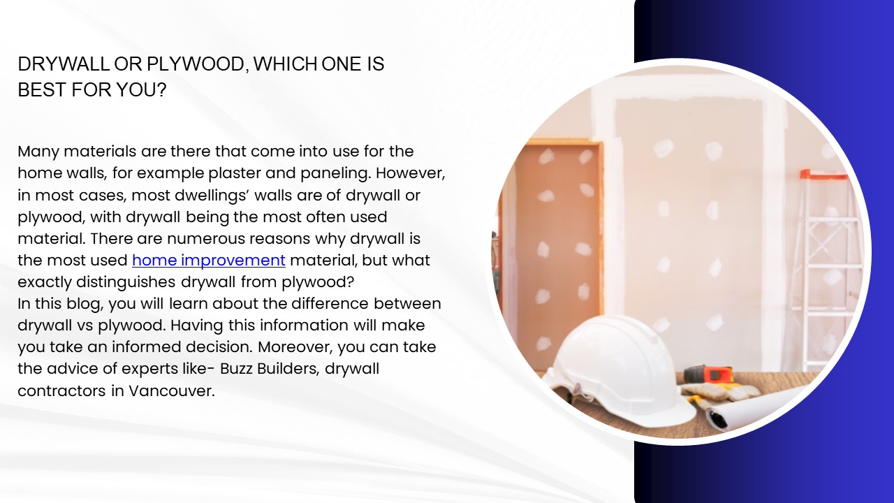 Drywall or Plywood, which one is best For You?