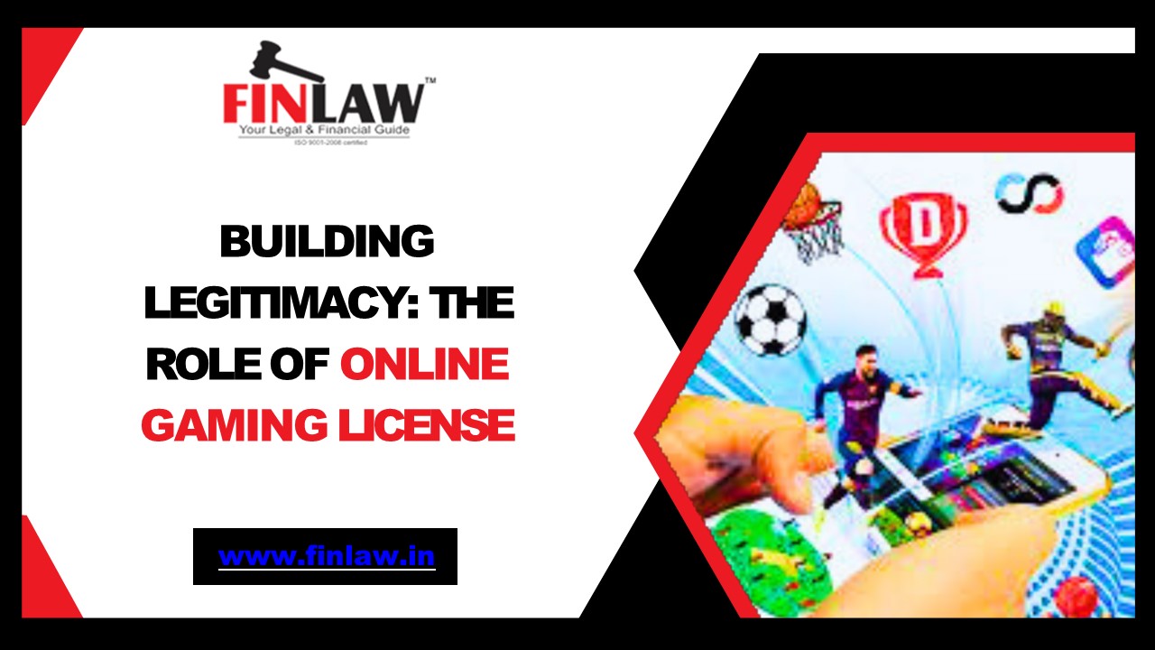 Building Legitimacy: The Role of Online Gaming License