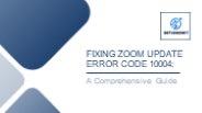 Fixing Zoom Update Error Code 10004: A Comprehensive Guide