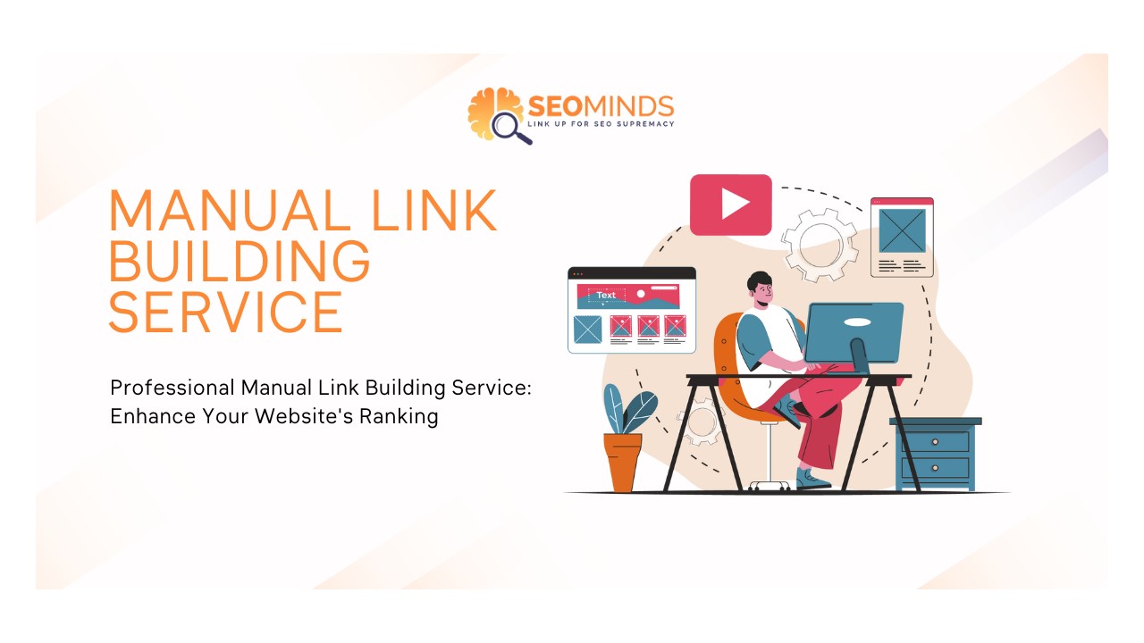 Professional Manual Link Building Service: Enhance Your Website's Ranking