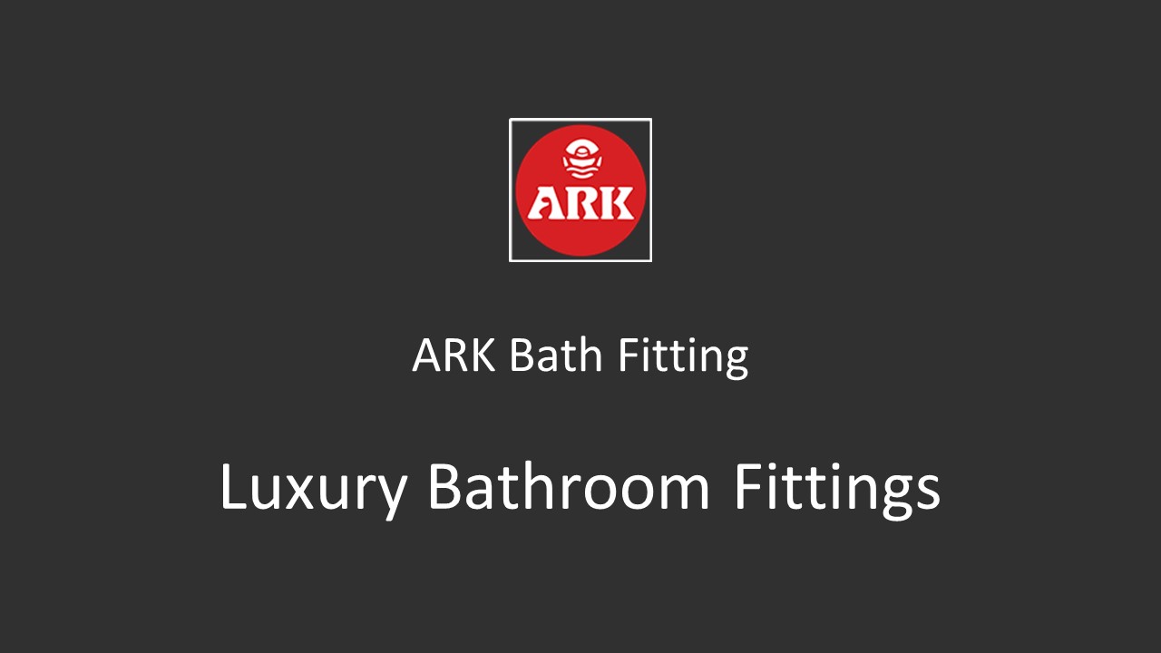 Elevate Your Space with ARK Luxury Bathroom Fittings