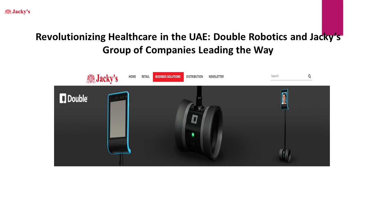 Double Robotics Healtcare Sector UAE - Jackys