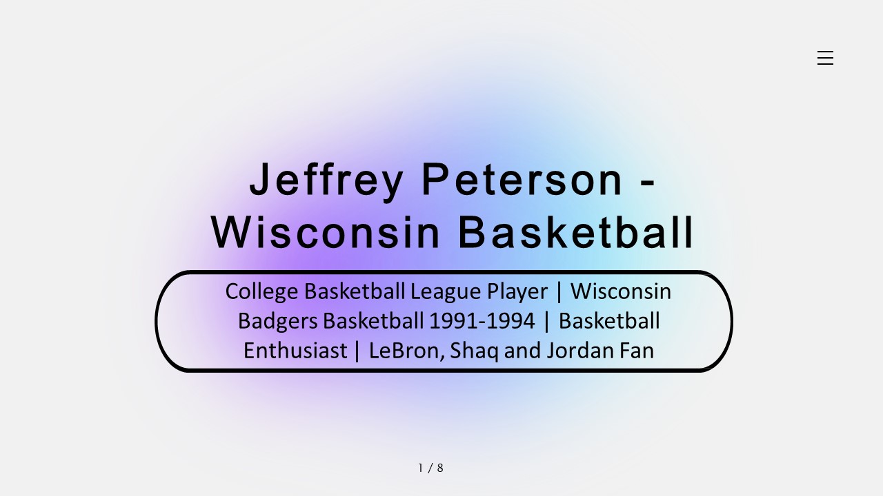 Jeffrey Peterson - Wisconsin - A Brilliant Individual
