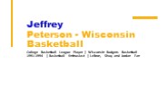 Jeffrey Peterson - Wisconsin - A Dedicated Professional
