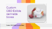 Get Custom CBD Edible Cannabis Boxes