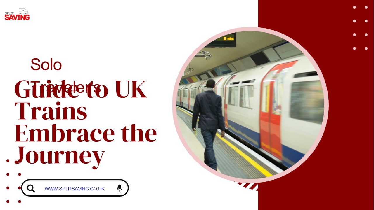 Solo Traveler's Guide to UK Trains Embrace the Journey