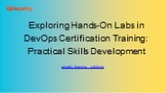 Exploring Hands-On Labs in DevOps Certification Training: Practical Skills Development