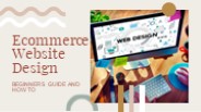 How to design an e-commerce website?