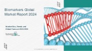 Biomarkers Global Market Report 2024