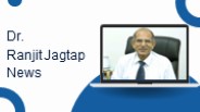 News About Dr Ranjit Jagtap [Everything You Must Know]