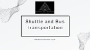 Shuttle and Bus Transportation