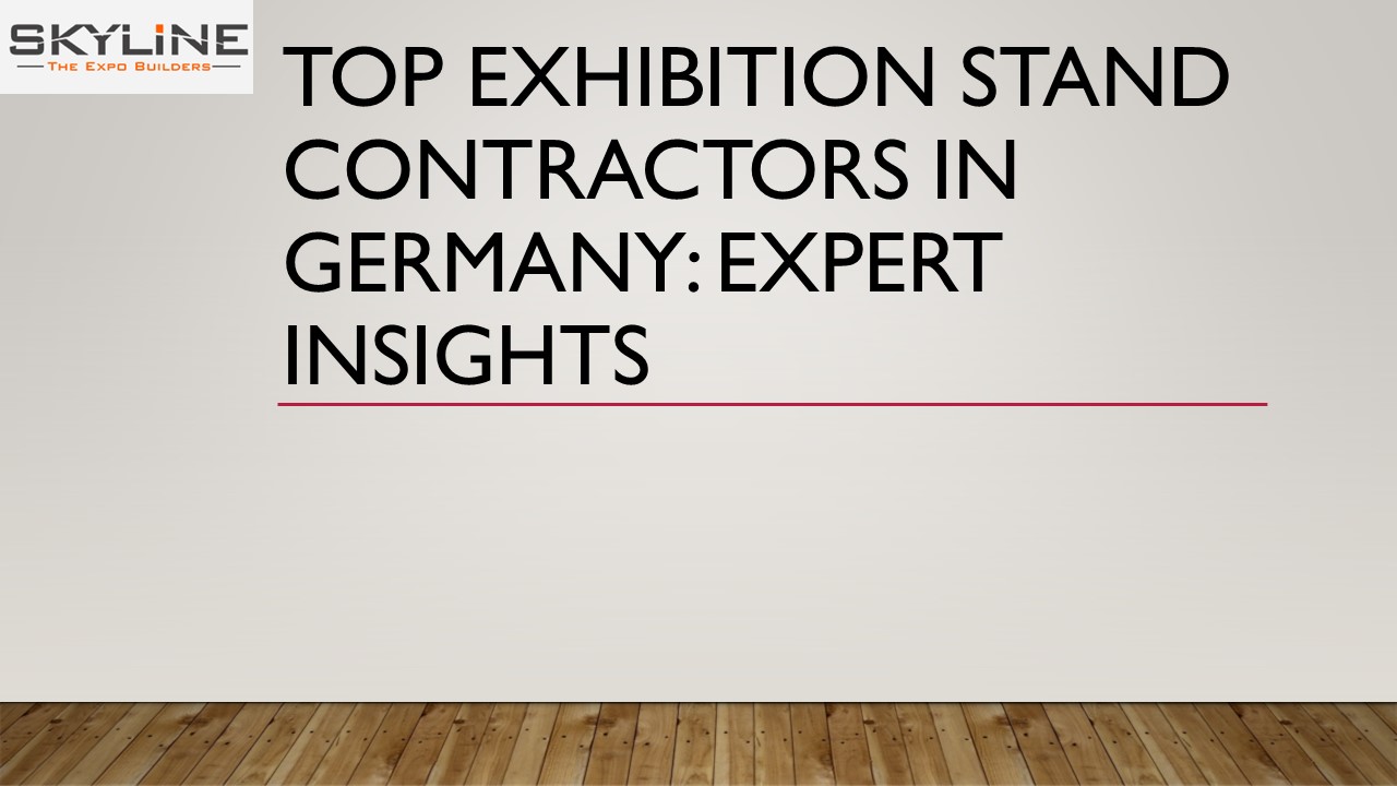 Top Exhibition Stand Contractors in Germany: Expert Insights