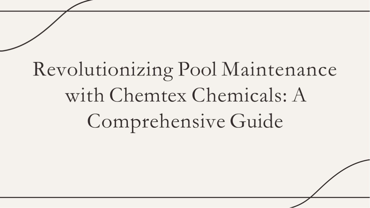 Swimming pool maintenance chemicals