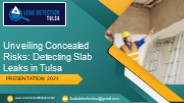Unveiling Concealed Risks: Detecting Slab Leaks in Tulsa