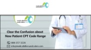 Clear the Confusion about New Patient CPT Code Range