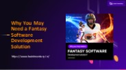 Why You May Need a Fantasy Software Development Solution