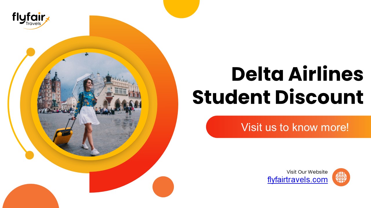 Delta Airlines Student Discount Offers: A Comprehensive Guide