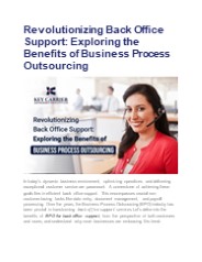 Revolutionizing Back Office Support: Exploring the Benefits of Business Process Outsourcing