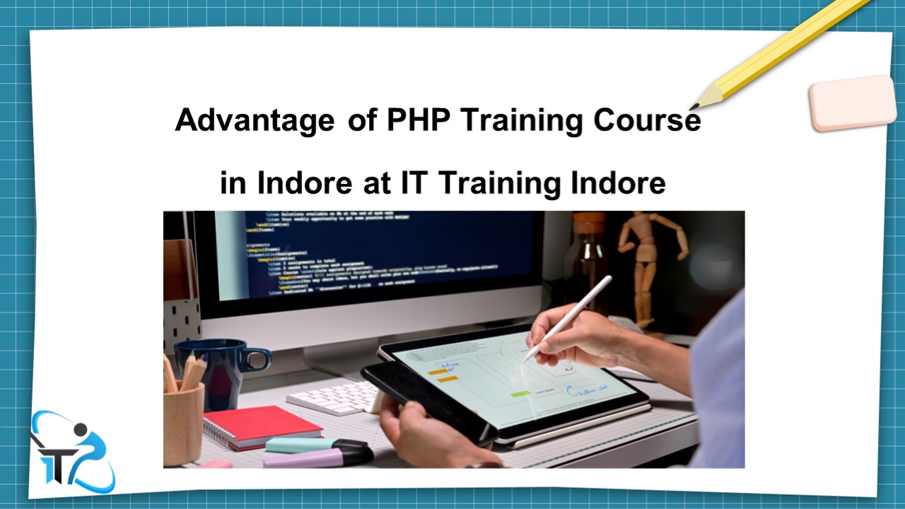 Advanced  PHP Training Course in Indore