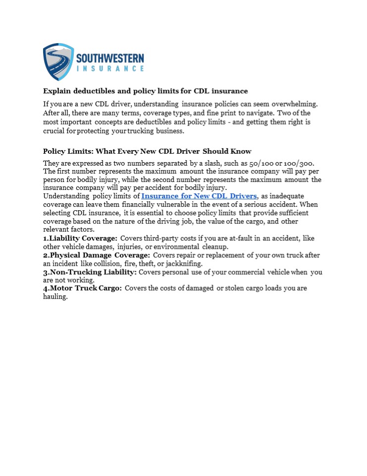 Explain deductibles and policy limits for CDL insurance