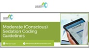 Moderate (Conscious) Sedation Coding Guidelines
