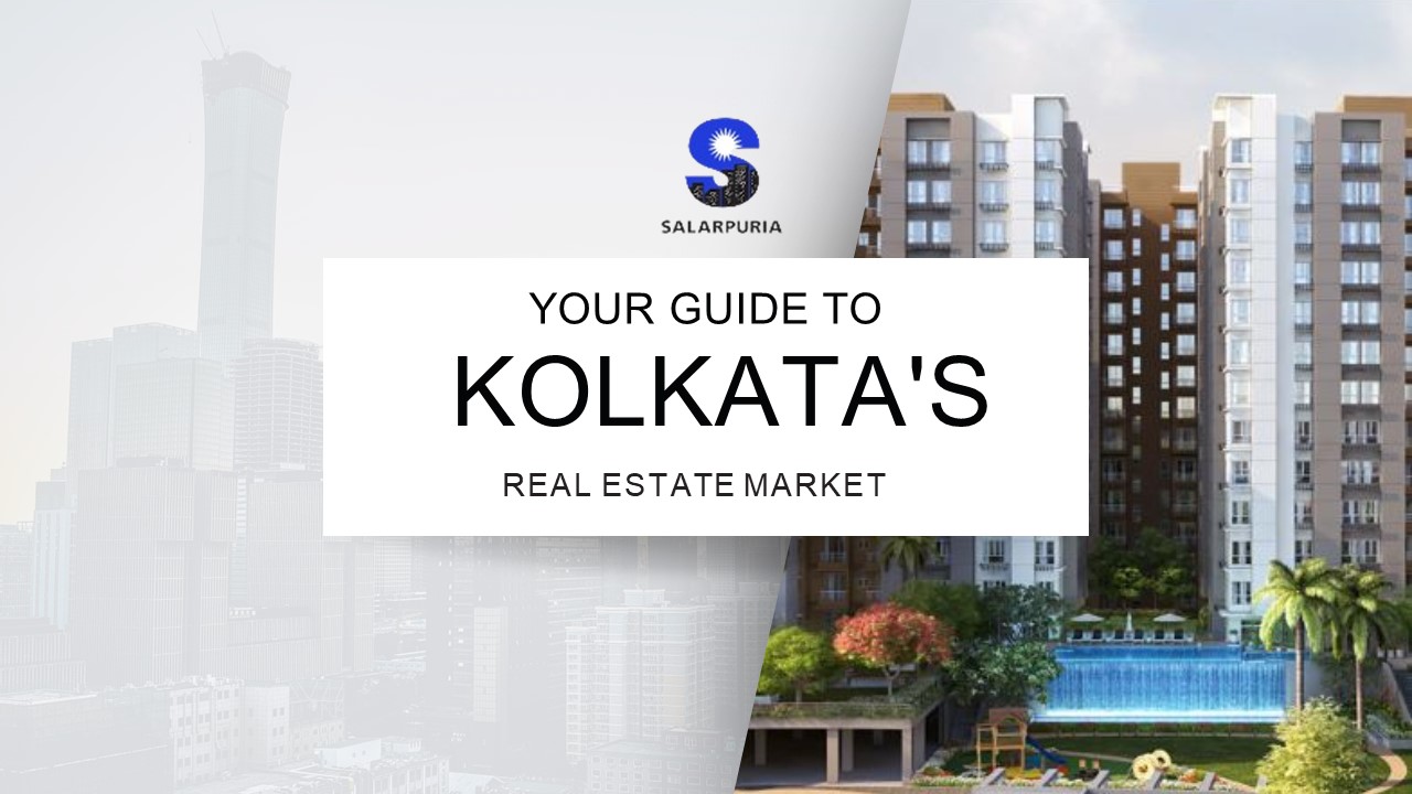 Your Guide to Kolkata's Affordable Real Estate Market (1)