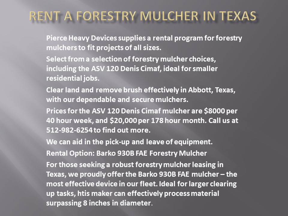 Rent a Forestry Mulcher in Texas