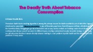 The Deadly Truth About Tobacco Consumption
