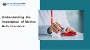 The Importance of Mexico Auto Insurance