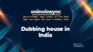 Dubbing house in india (1)