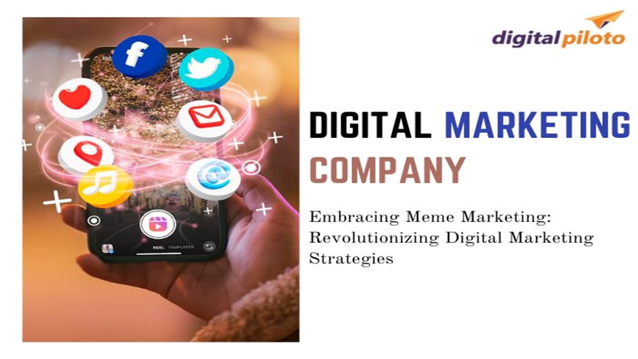 Embracing Meme Marketing: Revolutionizing Digital Marketing Strategies