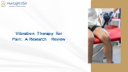 Vibration Therapy for Pain: A Research Review