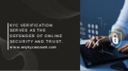 Beyond the Display: KYC as Your Electronic Defense