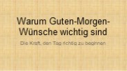 Guten-Morgen-Wünsche wichtig