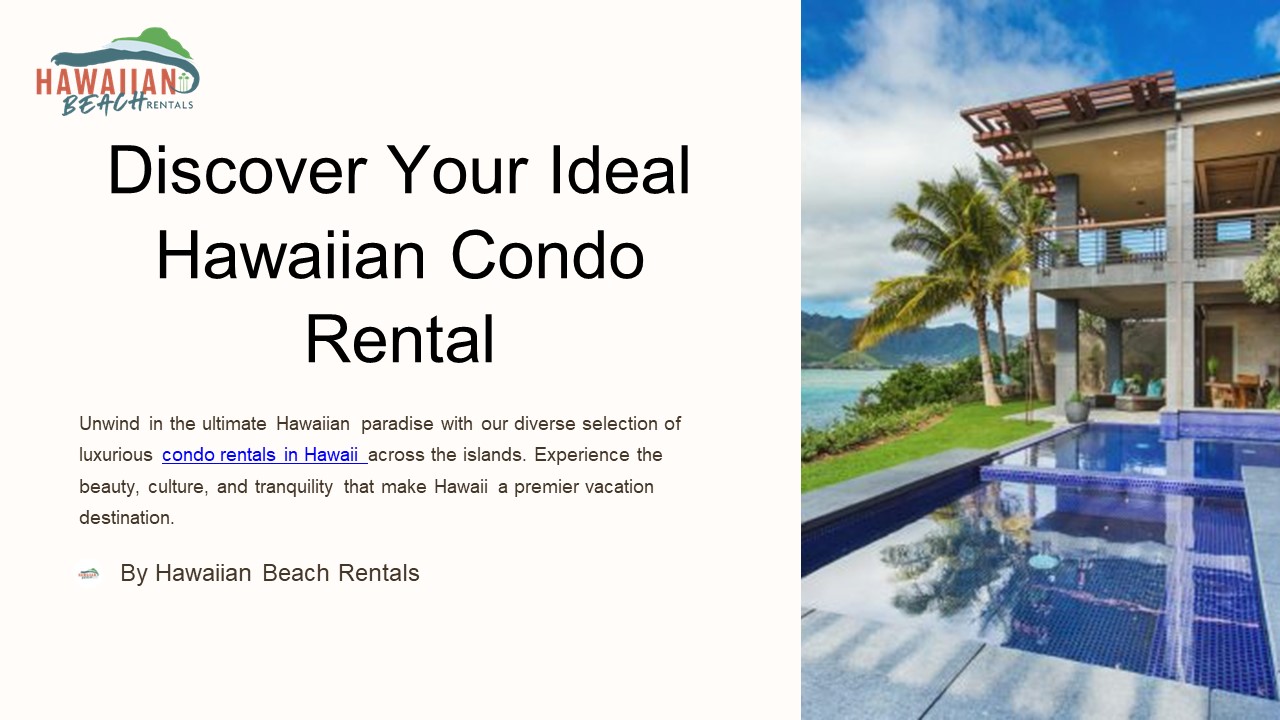 Discover Your Ideal Hawaiian Condo Rental (1)
