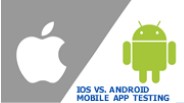 Mobile app testing between iOS and Android